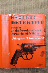 náhled knihy - Století detektivů : cesta a dobrodružství kriminalistiky