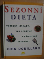 náhled knihy - Sezonní dieta : vyřešení záhady, jak správně a přirozeně zhubnout