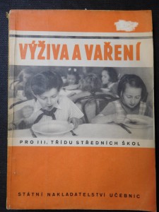 náhled knihy - Výživa a vaření : učeb. nauky o domácnosti pro 3. tř. stř. šk.