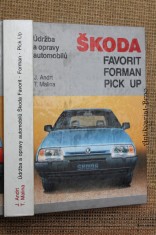 náhled knihy - Údržba a opravy automobilů Škoda Favorit, Forman, Pick up : Komfort, Sport line, Marathon, Prima, Excellent, Silver line, Black line