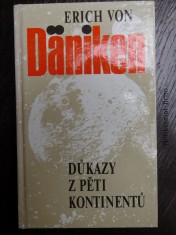 náhled knihy - Důkazy z pěti kontinentů : byli Bohové opravdu na Zemi?