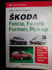 náhled knihy - Škoda Felicia (model '95), Favorit, Forman, Pick-up (1988-1995) : Technický popis, používání, údržba, seřizování, opravy