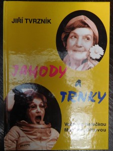 náhled knihy - Jahody a trnky : večery s herečkou Marií Rosůlkovou