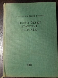 náhled knihy - Rusko-český stavební slovník : Určeno pro pracovníky stavebního průmyslu, architekty, vodohospodářské pracovníky a překladatele