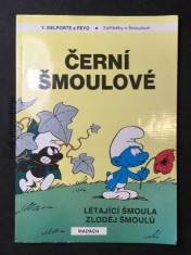 náhled knihy - 3 příběhy o Šmoulech: Černí šmoulové, Létající šmoula, Zloděj šmoula