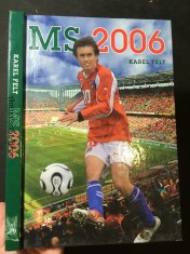 náhled knihy - MS 2006, aneb, Hvězdy míří do Německa