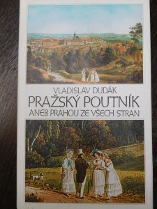 náhled knihy - Pražský poutník, aneb, Prahou ze všech stran