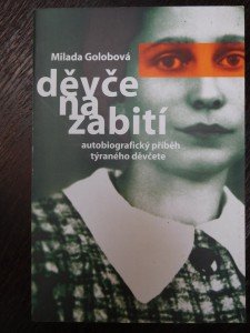 náhled knihy - Děvče na zabití : autobiografický příběh týraného děvčete