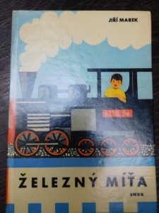 náhled knihy - Železný Míťa : Příběh o chlapci, který viděl, jak se taví železo a ocel