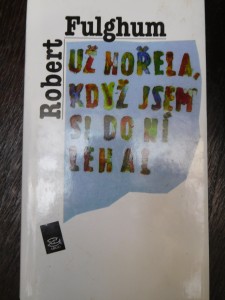 náhled knihy - Už hořela, když jsem si do ní lehal