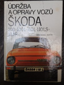 náhled knihy - Údržba a opravy vozů Škoda 100, 100 L, 110 L, 110 LS a 110 R