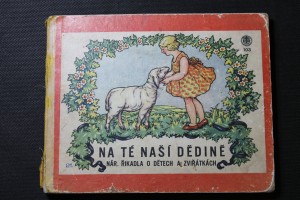 náhled knihy - Na té naší dědině (Národní říkadla o dětech a zvířátkách)