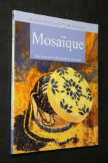 náhled knihy - Mosaique. Tous les aspects de l´art de la mosaique