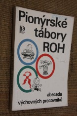 náhled knihy - Pionýrské tábory ROH : Abeceda výchovných pracovníků