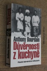 náhled knihy - Důvěrnosti z kuchyně : pikantní dobrodružství šéfkuchaře
