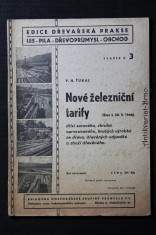 náhled knihy - Nové železniční tarify (Stav k 28. II. 1946) dříví surového, zhruba opracovaného, hrubých výrobků ze dřeva, dřevěných odpadků a zboží dřevěného