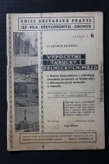 náhled knihy - Výpočetní tabulky dělnických mezd v lesním hospodářství, v pilařských závodech, továrnách na bedny atd., v dřevozpracujícím průmyslu a řemesle ...
