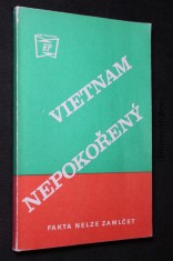 náhled knihy - Vietnam nepokořený : fakta nelze zamlčet