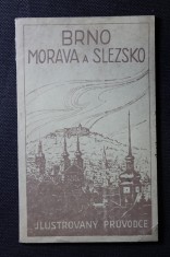 náhled knihy - Brno, Morava a Slezsko : ilustrovaný průvodce se 17 obrázky a plánem města Brna