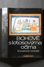 náhled knihy - Bohové s lotosovýma očima : hinduistické mýty v indické kultuře tří tisíciletí