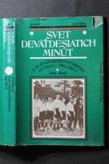 náhled knihy - Svet deväťdesiatich minút : Z dejín československého futbalu. Diel 1, 1901-1945