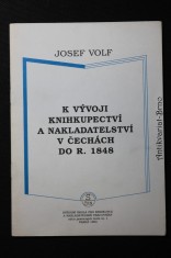 náhled knihy - K vývoji knihkupectví a nakladatelství v Čechách do r. 1848
