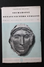 náhled knihy - Sochařství devatenáctého století. Umění národního obrození II.