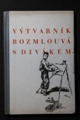 náhled knihy - Výtvarník rozmlouvá s divákem : základy a technika výtvarného umění