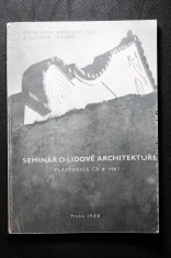 náhled knihy - Seminář o lidové architektuře : Plástovice CB 1987, St. ústav památkové péče a ochrany přírody Praha a Kraj. středisko SÚPPOP Čes. Budějovice : Sborní