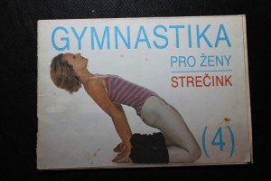 náhled knihy - Gymnastika pro ženy. Sv. 4., Strečink 