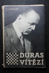 náhled knihy - Duras vítězí : šachové dílo českého velmistra Oldřicha Durasa s jeho slavnými turnajovými partiemi a šachovými problémy