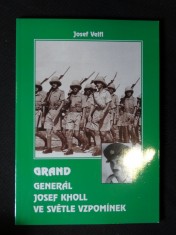 náhled knihy - Grand : generál Josef Kholl ve světle vzpomínek