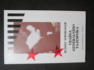 náhled knihy - Vražda generálního tajemníka : poslední Stalinův exemplární proces : soud s Rudolfem Slánským