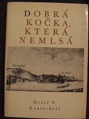 náhled knihy - Dobrá kočka, která nemlsá : Wenceslaus Hollar Bohemus
