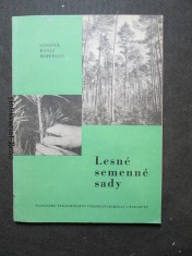 náhled knihy - Lesné semenné sady : Príspevok k ich zakladaniu