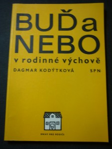 náhled knihy - Buď a nebo v rodinné výchově