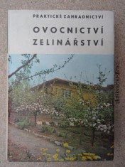 náhled knihy - Praktické zahradnictví : Ovocnictví - zelinářství