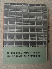 náhled knihy - O betonu pro mistry na pozemních stavbách
