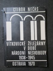 náhled knihy - Vítkovické železárny v době národní nesvobody 1938-1945
