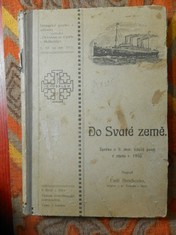 náhled knihy - Do svaté země : Zpráva o druhé mor. lidové pouti v srpnu r. 1910