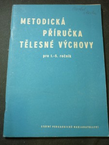 náhled knihy - Metodická příručka tělesné výchovy pro 1.-5. ročník základní devítileté školy