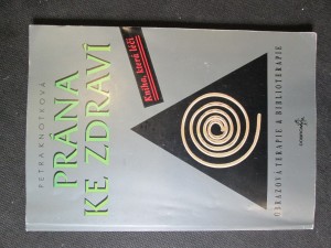 náhled knihy - Prána ke zdraví : léčení nové generace