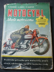 náhled knihy - Motocykl : škola motorismu : praktická příruč. pro motoristy, popis strojů, udržování, opravy a technika jízdy