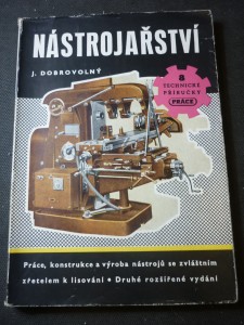 náhled knihy - Nástrojařství : Popis výroby, práce a konstrukce nástrojů se zvl. zřetelem k lisování