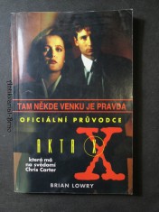 náhled knihy - Tam někde venku je pravda : oficiální průvodce Akty X, která má na svědomí Chris Carter