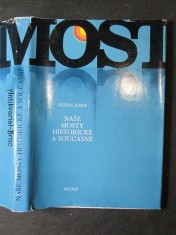 náhled knihy - Mosty : naše mosty historické a současné
