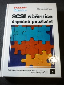 náhled knihy - SCSI sběrnice : úspěšné používání : technické vlastnosti, normy, metody řešení v praxi