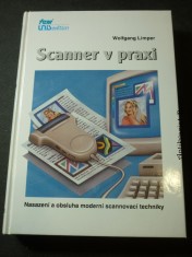 náhled knihy - Scanner v praxi : Nasazení a obsluha moderní scannovací techniky