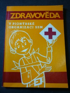 náhled knihy - Zdravověda v Pionýrské organizaci SSM : základní informace pro pionýrské vedoucí