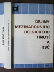náhled knihy - Dějiny mezinárodního dělnického hnutí a KSČ : [učební text pro výuku předmětu dějiny MDH a KSČ na vys. školách v ČSR